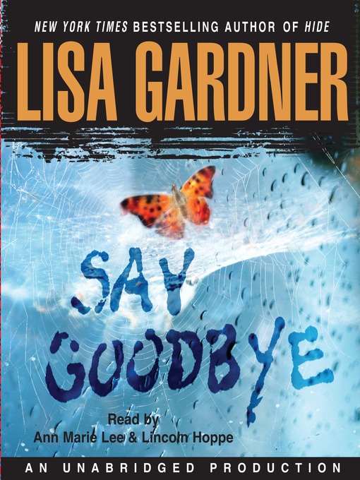 Title details for Say Goodbye by Lisa Gardner - Available